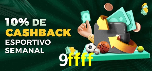 10% de bônus de cashback na 9ffff